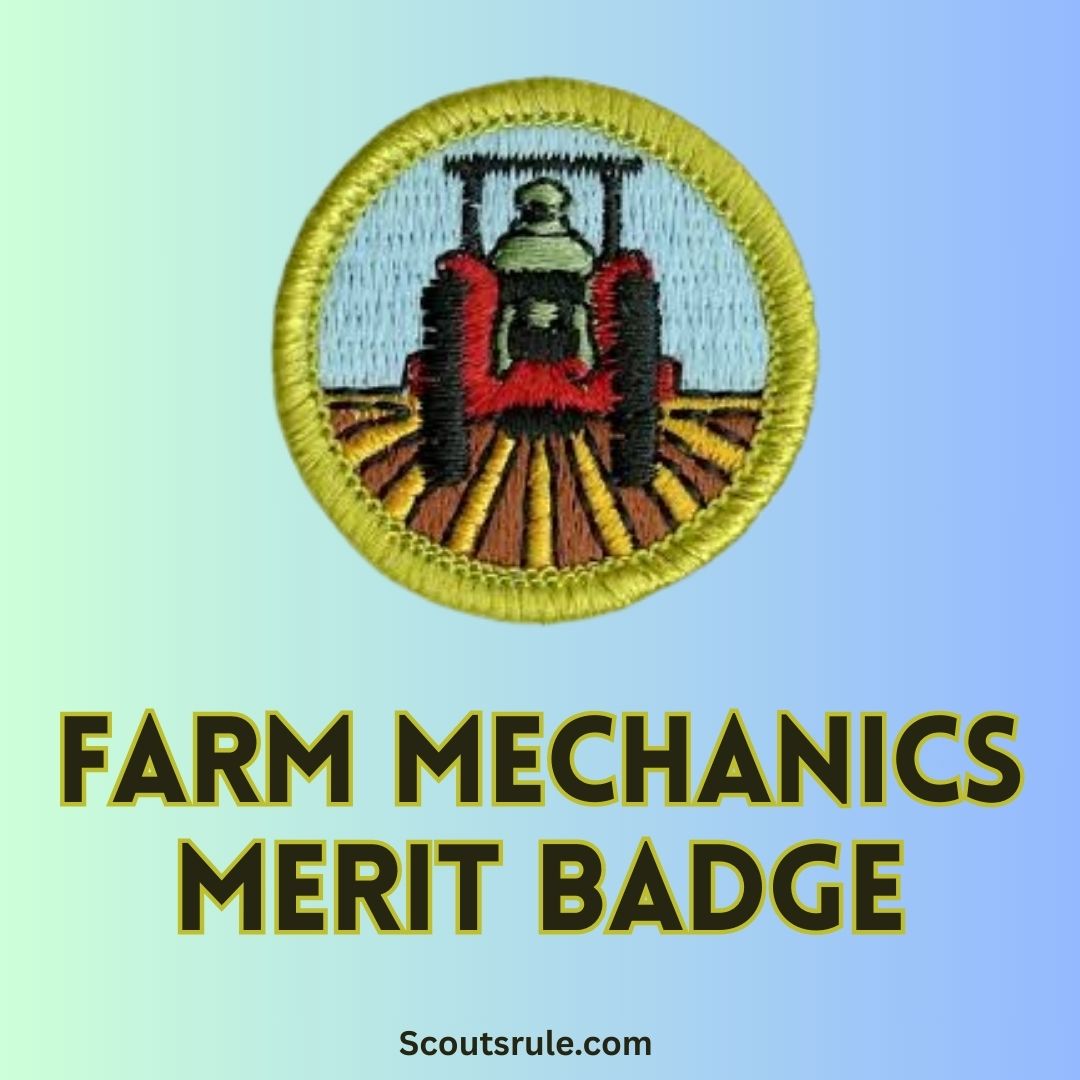 Farm Mechanics Merit Badge